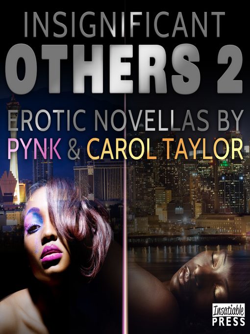 Title details for Insignificant Others II by Pynk - Available